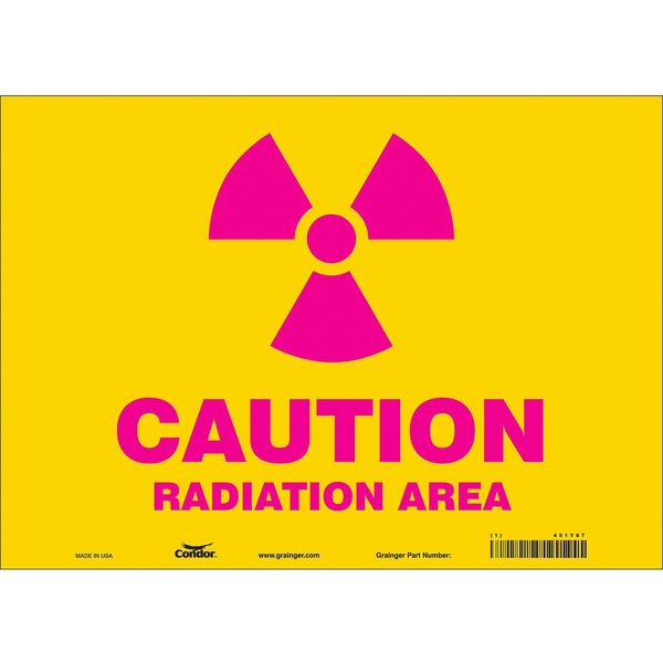 Radiation Safety Sign, 10 in H, 14 in W, Vinyl, Horizontal Rectangle, 451Y87