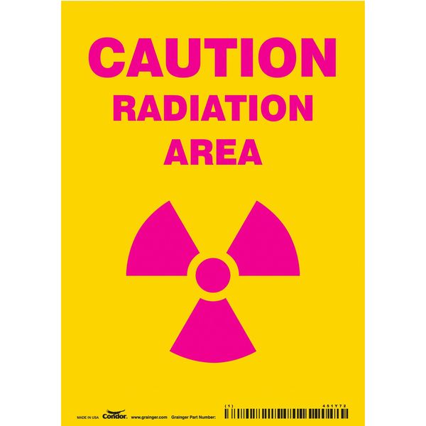 Radiation Safety Sign, 7 in H, 5 in W, Vinyl, Vertical Rectangle, 451Y72
