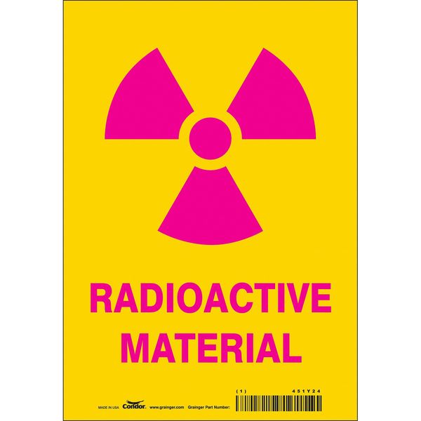 Radiation Safety Sign, 10 in H, 7 in W, Vinyl, Horizontal Rectangle, 451Y24