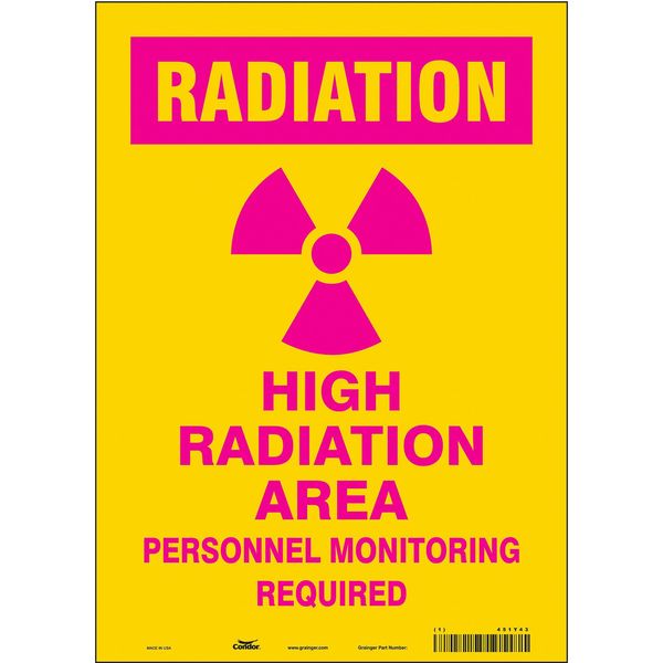 Radiation Safety Sign, 14 in H, 10 in W, Vinyl, Vertical Rectangle, 451Y43