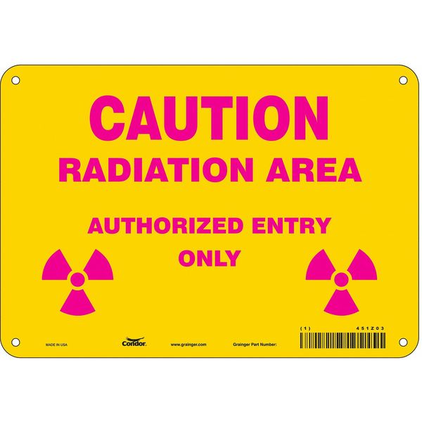 Radiation Safety Sign, 7 in H, 10 in W, Polyethylene, Vertical Rectangle, 451Z03