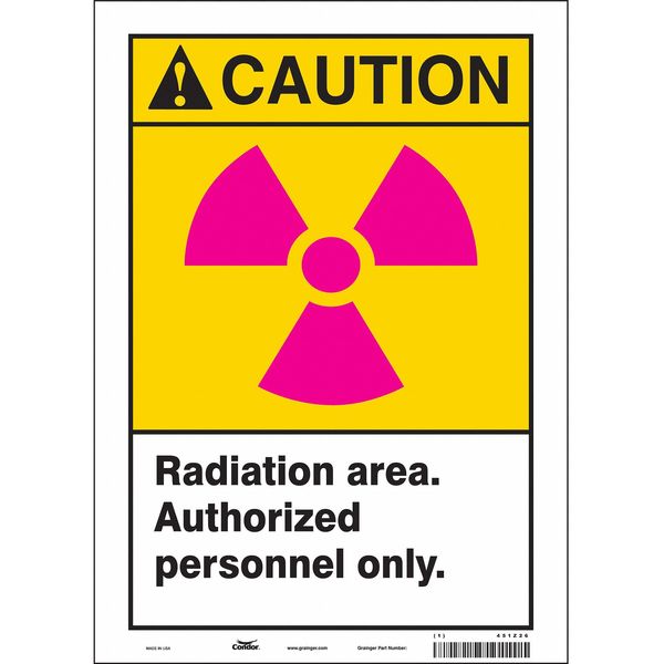 Radiation Safety Sign, 14 in H, 10 in W, Vinyl, Vertical Rectangle, 451Z26