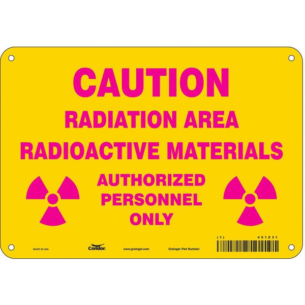 Radiation Safety Sign, 7 in H, 10 in W, Polyethylene, Vertical Rectangle, 451Z31