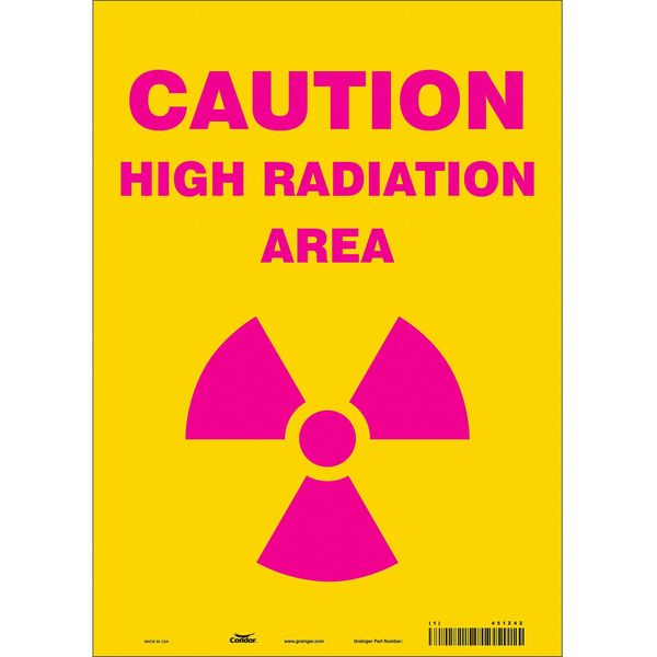 Radiation Safety Sign, 14 in H, 10 in W, Vinyl, Vertical Rectangle, 451Z42