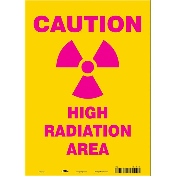 Radiation Safety Sign, 14 in H, 10 in W, Vinyl, Vertical Rectangle, 451Z48