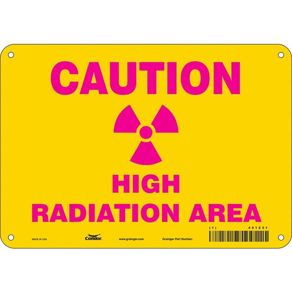 Radiation Safety Sign, 7 in H, 10 in W, Polyethylene, Vertical Rectangle, 451Z51