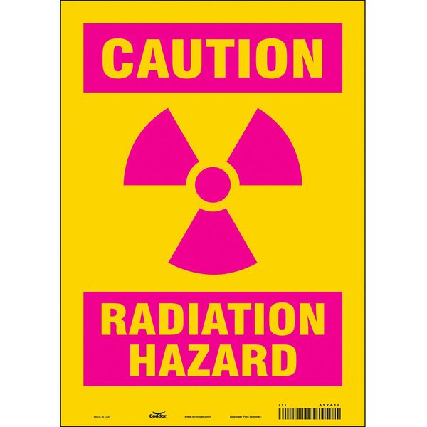 Radiation Safety Sign, 14 in H, 10 in W, Vinyl, Vertical Rectangle, 452A10
