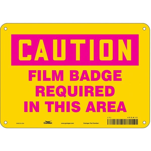 Radiation Safety Sign, 7 in H, 10 in W, Polyethylene, Vertical Rectangle, 452A13