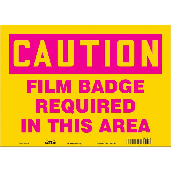 Safety Sign, 10 in Height, 14 in Width, Vinyl, Horizontal Rectangle, English, 452A16