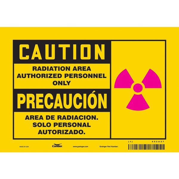 Radiation Safety Sign, 7 in Height, 10 in Width, Vinyl, Vertical Rectangle, English, Spanish