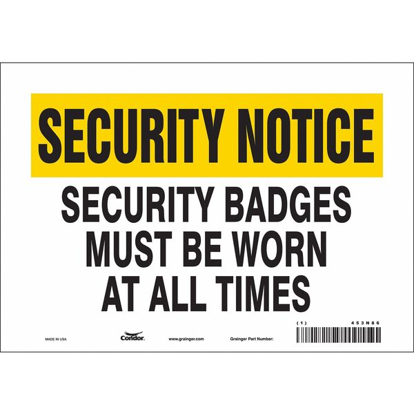 Security Sign, 7 in H, 10 in W, Vinyl, Vertical Rectangle, English, 453N86