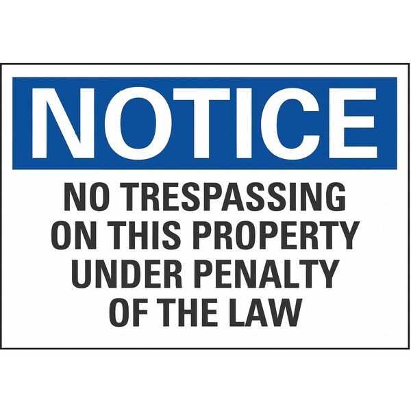 Notice Sign, 7 in H, 10 in W, Non-PVC Polymer, Vertical Rectangle, English, LCU5-0259-ED_10x7