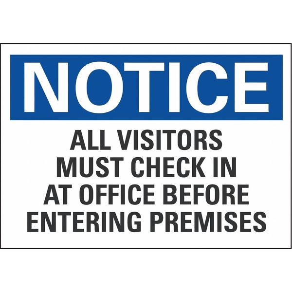 Notice Sign, 7 in H, 10 in W, Non-PVC Polymer, Vertical Rectangle, English, LCU5-0272-ED_10x7