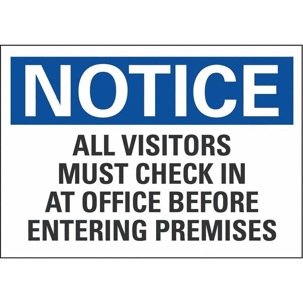 Notice Sign, 10 in H, 14 in W, Non-PVC Polymer, Horizontal Rectangle, English, LCU5-0272-ED_14x10