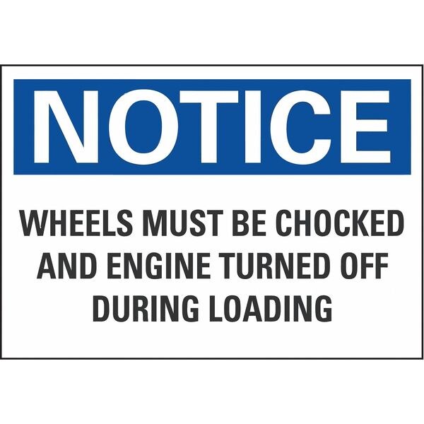 Notice Sign, 10 in H, 14 in W, Non-PVC Polymer, Horizontal Rectangle, English, LCU5-0269-ED_14x10