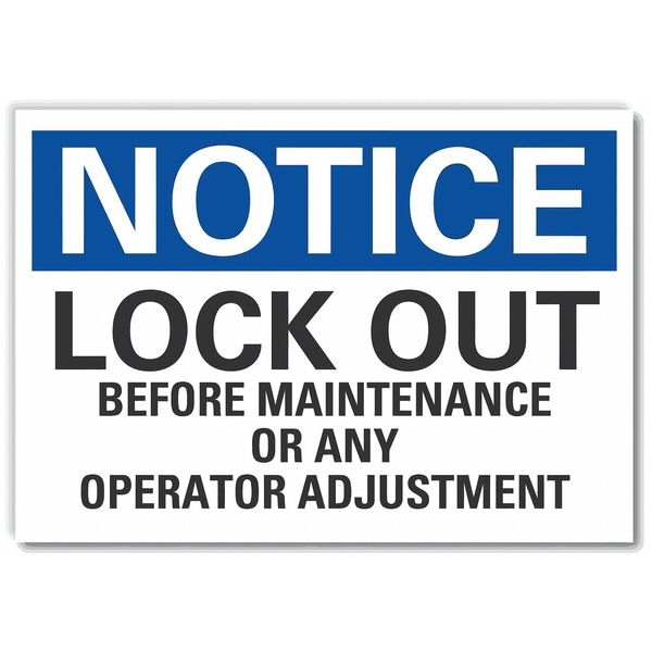 Notice Sign, 7 in Height, 10 in Width, Non-PVC Polymer, Vertical Rectangle, English