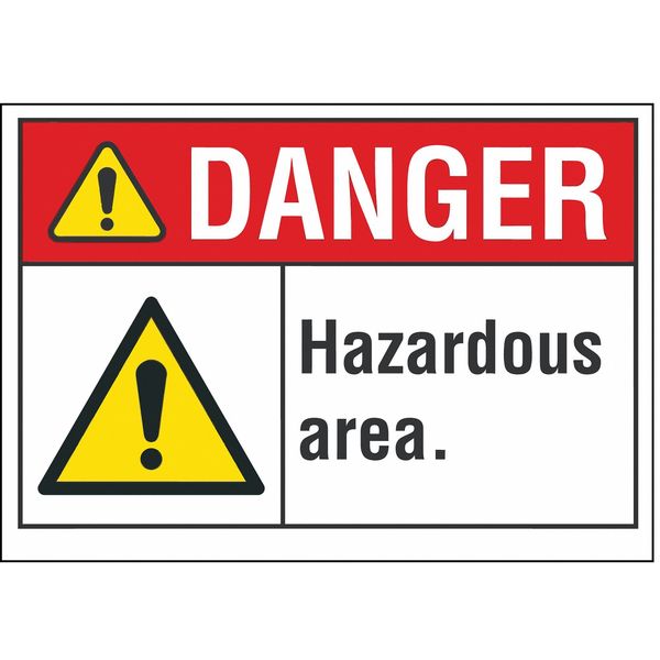 Danger Sign, 7 in Height, 10 in Width, Non-PVC Polymer, Vertical Rectangle, English