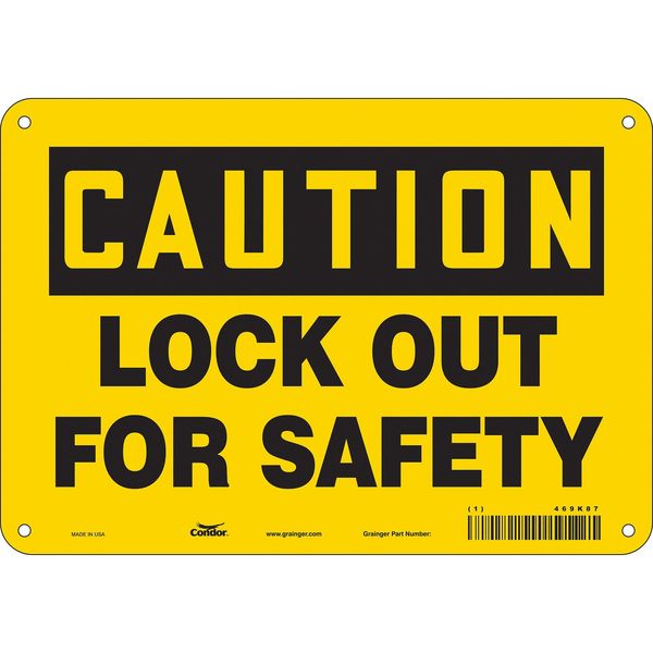 Safety Sign, 7 in Height, 10 in Width, Polyethylene, Vertical Rectangle, English, 469K87
