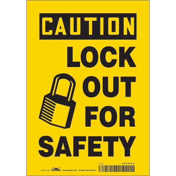 Safety Sign, 10 in Height, 7 in Width, Vinyl, Horizontal Rectangle, English, 469K99