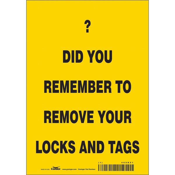 Safety Sign, 10 in Height, 7 in Width, Vinyl, Horizontal Rectangle, English, 469K51