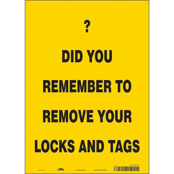 Safety Sign, 14 in Height, 10 in Width, Vinyl, Vertical Rectangle, English, 469K52