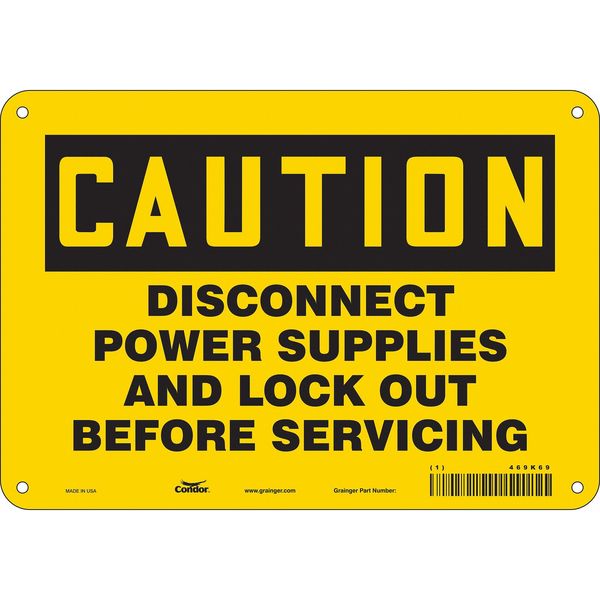 Safety Sign, 7 in Height, 10 in Width, Polyethylene, Vertical Rectangle, English, 469K69