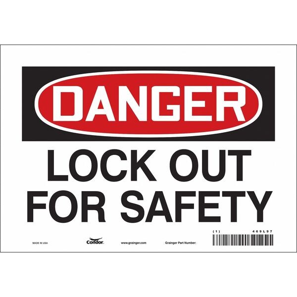 Safety Sign, 7 in Height, 10 in Width, Vinyl, Vertical Rectangle, English, 469L97