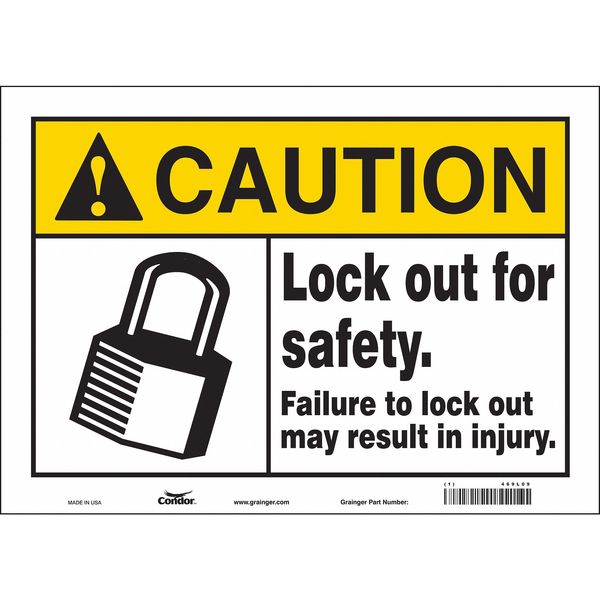 Safety Sign, 10 in Height, 14 in Width, Vinyl, Horizontal Rectangle, English, 469L09