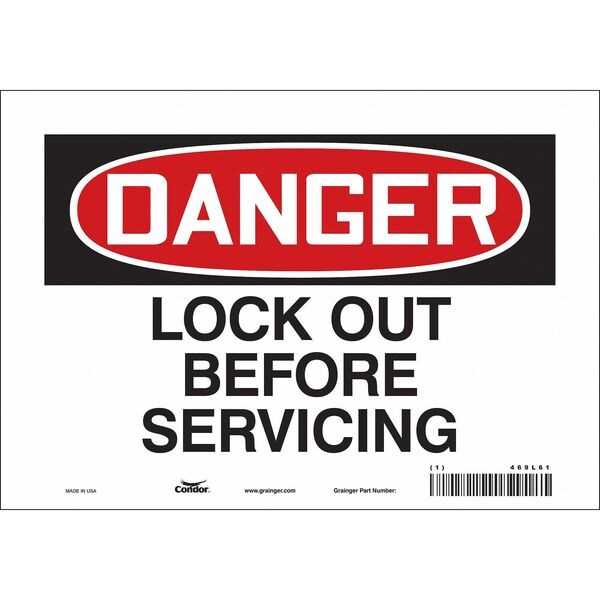 Safety Sign, 7 in Height, 10 in Width, Vinyl, Vertical Rectangle, English, 469L61