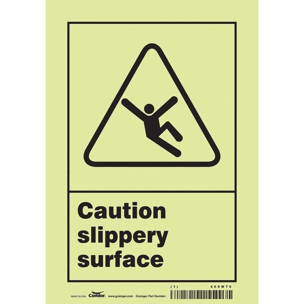 Safety Sign, 10 in H, 7 in W, Glow Vinyl, Horizontal Rectangle, English, 469M70