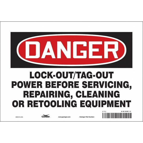 Safety Sign, 10 in Height, 14 in Width, Vinyl, Horizontal Rectangle, English, 469M11