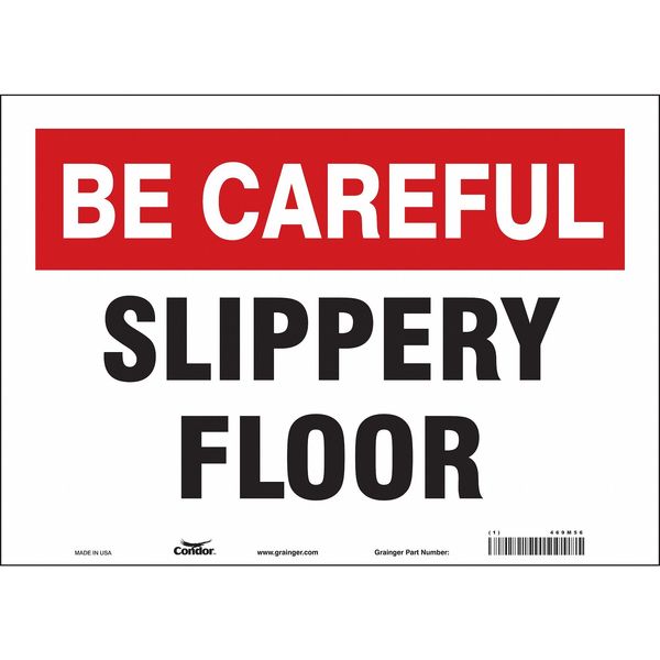 Safety Sign, 10 in Height, 14 in Width, Vinyl, Horizontal Rectangle, English, 469M56