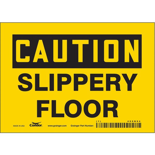 Safety Sign, 5 in Height, 7 in Width, Vinyl, Horizontal Rectangle, English, 469N94