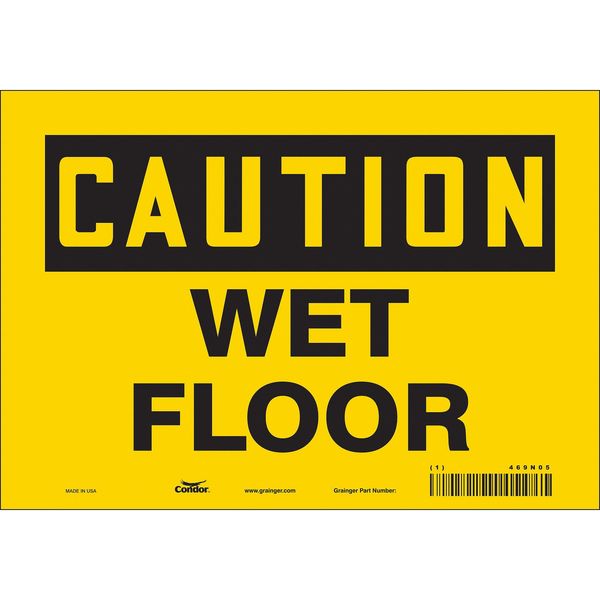 Safety Sign, 7 in Height, 10 in Width, Vinyl, Vertical Rectangle, English, 469N05