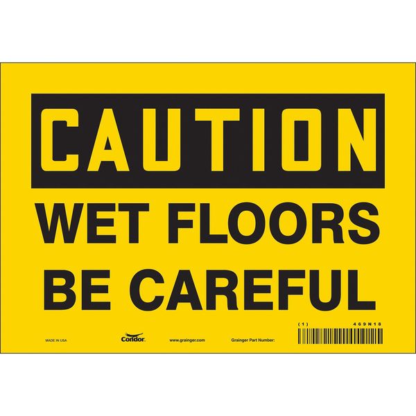 Safety Sign, 7 in Height, 10 in Width, Vinyl, Vertical Rectangle, English, 469N18