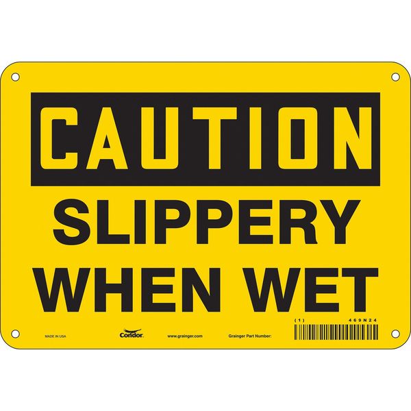 Safety Sign, 7 in Height, 10 in Width, Polyethylene, Vertical Rectangle, English, 469N24