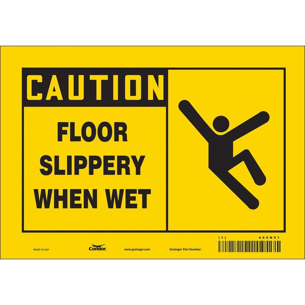 Safety Sign, 7 in Height, 10 in Width, Vinyl, Vertical Rectangle, English, 469N51