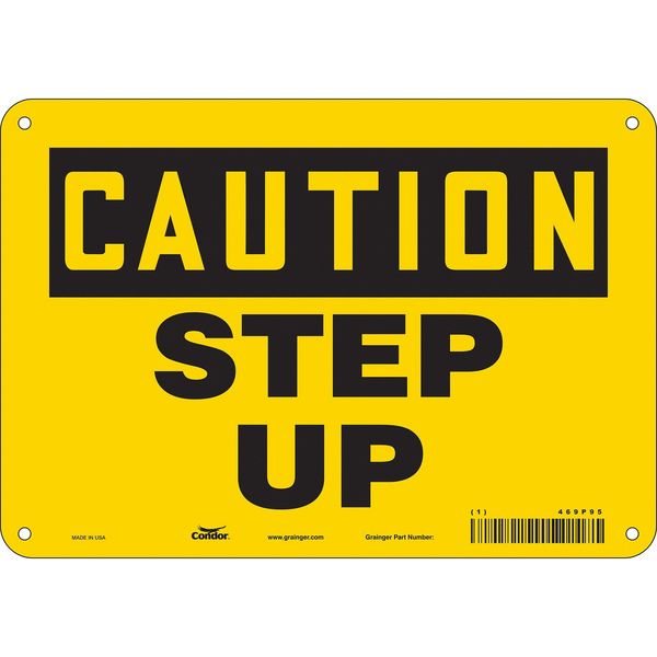 Safety Sign, 7 in Height, 10 in Width, Polyethylene, Vertical Rectangle, English, 469P93