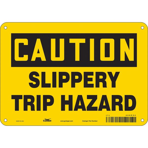 Safety Sign, 7 in Height, 10 in Width, Polyethylene, Vertical Rectangle, English, 469P24