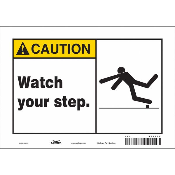 Safety Sign, 7 in Height, 10 in Width, Vinyl, Vertical Rectangle, English, 469P59
