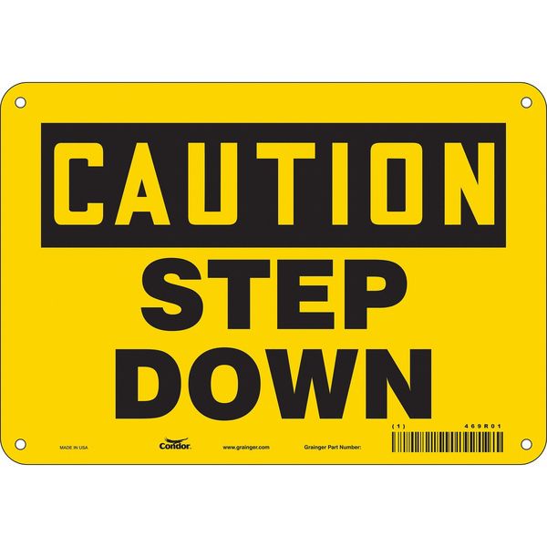 Safety Sign, 7 in Height, 10 in Width, Polyethylene, Vertical Rectangle, English, 469R01