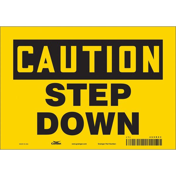 Safety Sign, 7 in Height, 10 in Width, Vinyl, Vertical Rectangle, English, 469R03