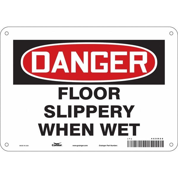 Safety Sign, 7 in Height, 10 in Width, Polyethylene, Vertical Rectangle, English, 469R66