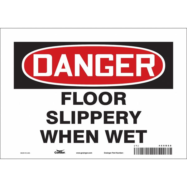 Safety Sign, 7 in Height, 10 in Width, Vinyl, Vertical Rectangle, English, 469R68