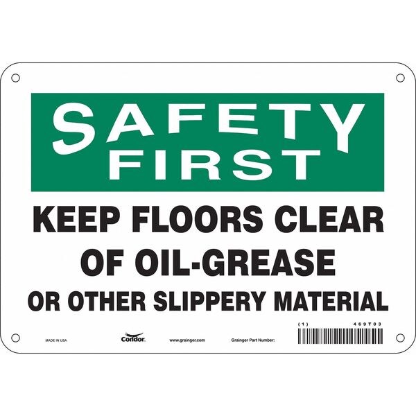Safety Sign, 7 in Height, 10 in Width, Polyethylene, Vertical Rectangle, English, 469T03