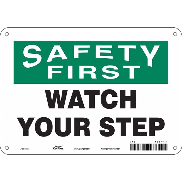 Safety Sign, 7 in Height, 10 in Width, Polyethylene, Vertical Rectangle, English, 469T15