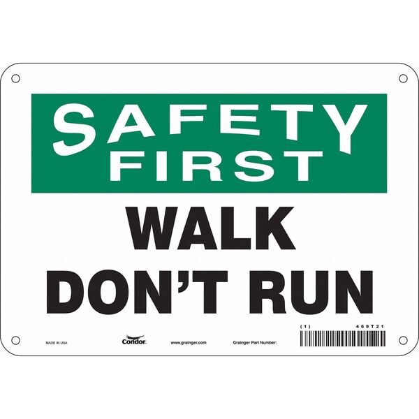 Safety Sign, 7 in Height, 10 in Width, Polyethylene, Vertical Rectangle, English, 469T21