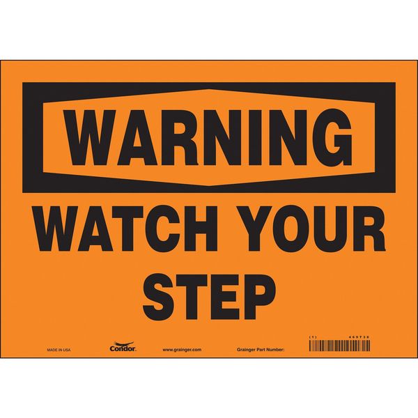 Safety Sign, 10 in Height, 14 in Width, Vinyl, Horizontal Rectangle, English, 469T38
