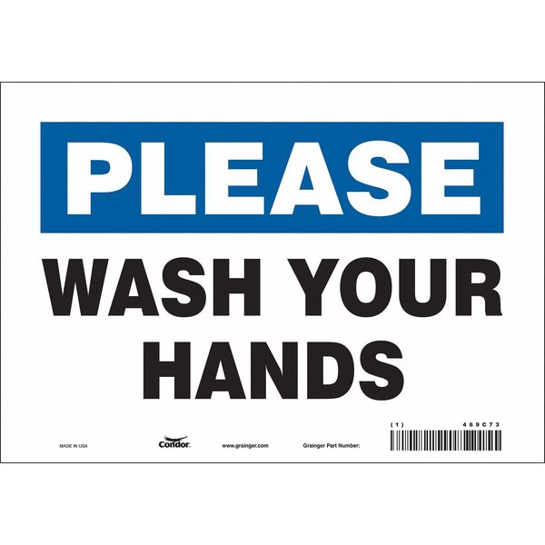 Safety Sign, 7 in Height, 10 in Width, Vinyl, Vertical Rectangle, English, 469C73