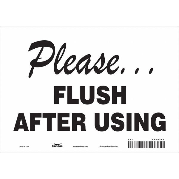 Safety Sign, 7 in Height, 10 in Width, Vinyl, Vertical Rectangle, English, 469C02